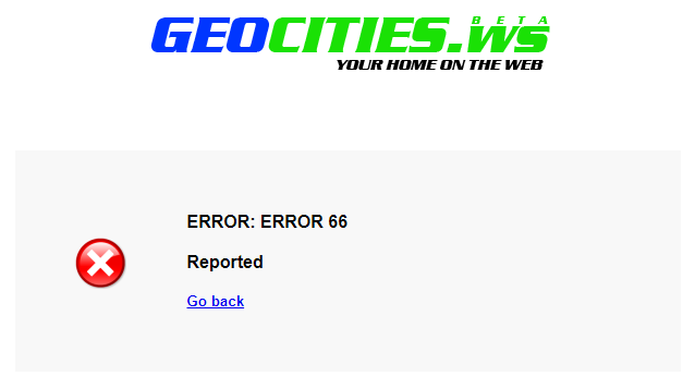 Geocities.ws telling me I've been "reported"