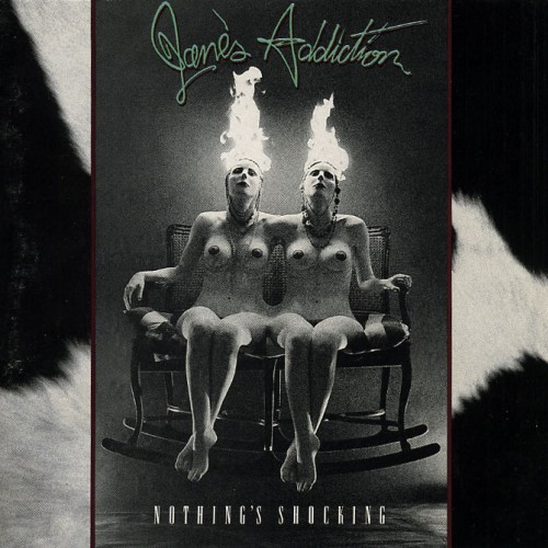 Jane's Addiction's Nothing's Shocking