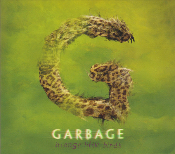 Garbage's Strange Little Birds