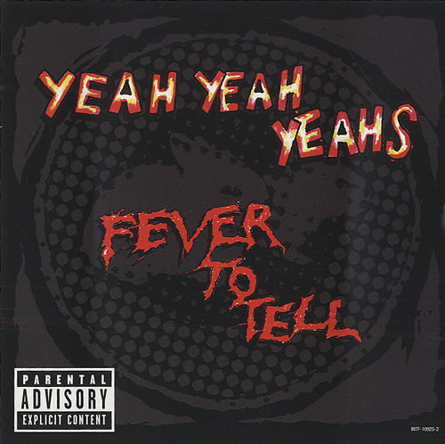 The Yeah Yeah Yeahs' "Fever to Tell"