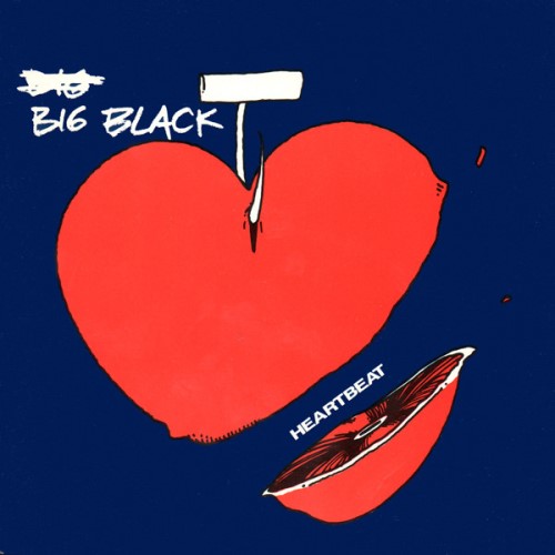 Big Black's Heartbeat